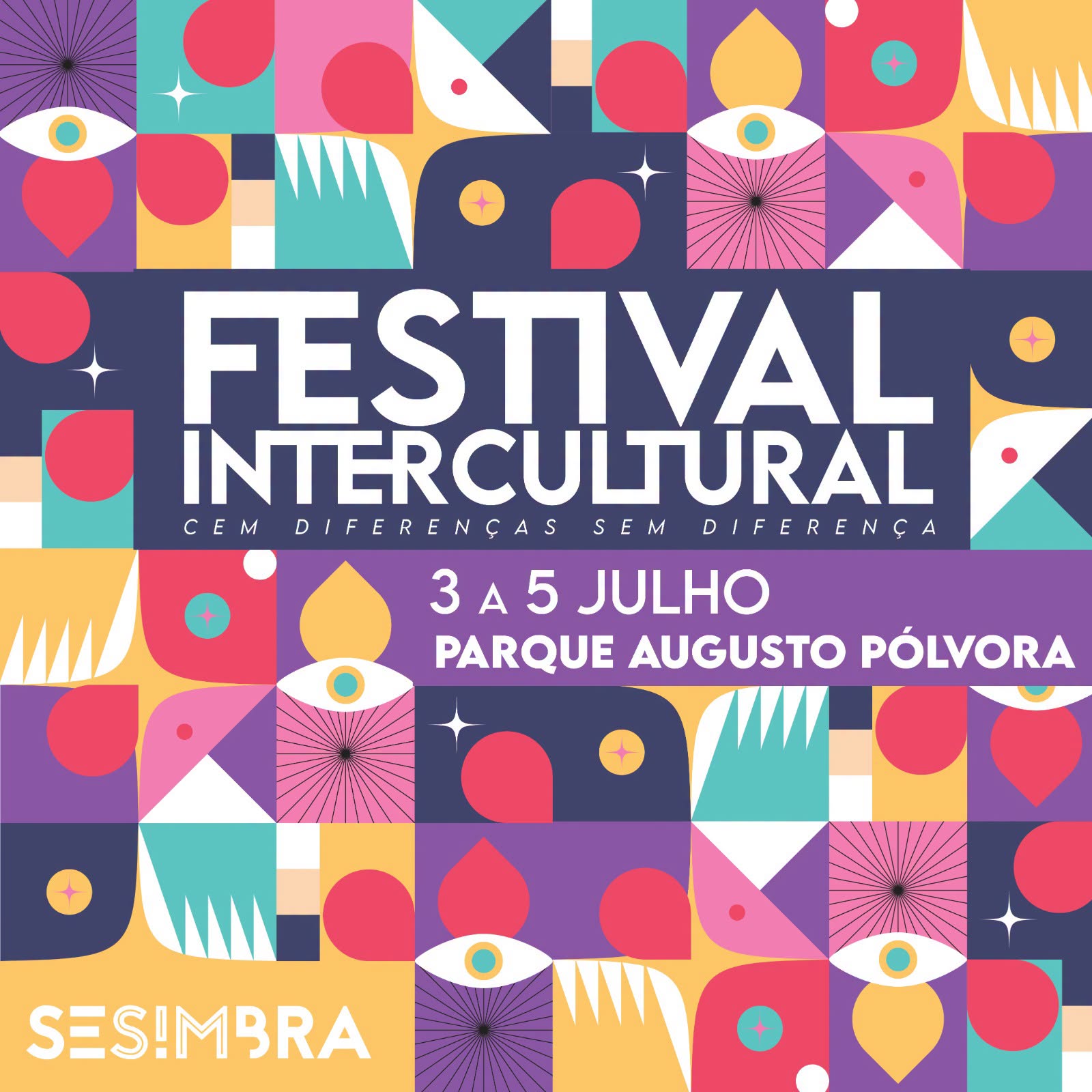  Festival Intercultural Cem Diferenças, Sem Diferença.